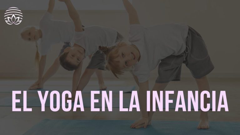 El Yoga en la Infancia: Una Herramienta para el Bienestar y Desarrollo Integral