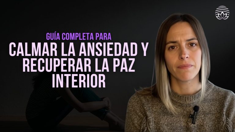 Guía Completa para Calmar la Ansiedad y Recuperar la Paz Interior