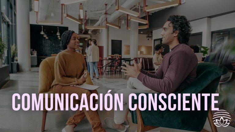 La Comunicación Consciente: El Poder de Hablar Desde el Corazón