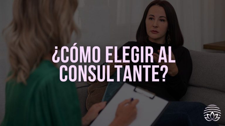 ¿Cómo elegir al consultante?