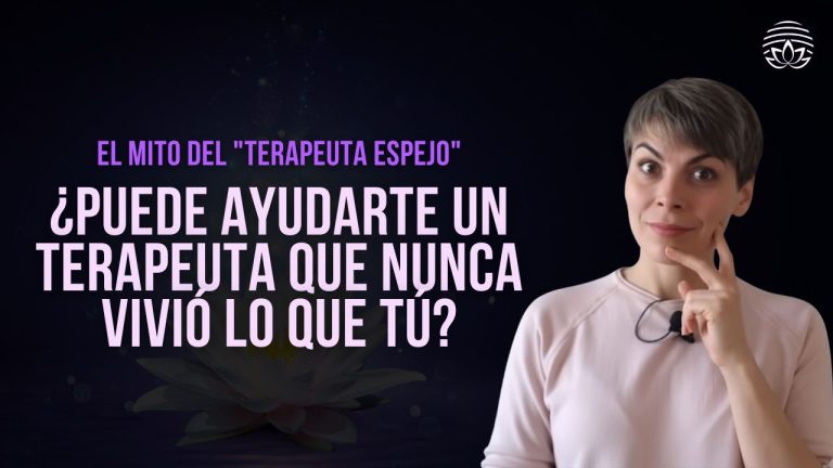 ¿PUEDE AYUDARTE UN TERAPEUTA QUE NUNCA VIVIÓ LO QUE TÚ?